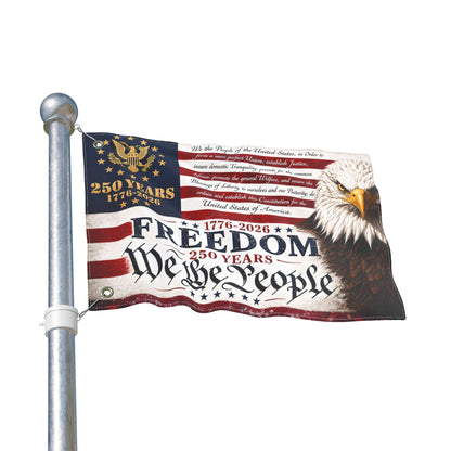 American Flag 250 Years 1776–2026 | Freedom We The People Eagle Flag | Patriotic Outdoor Double-Sided Flag | 12x18 Yard Porch Decor
