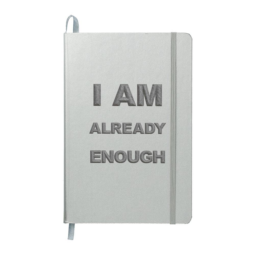 I Am Already Enough Hardcover Reflection Journal