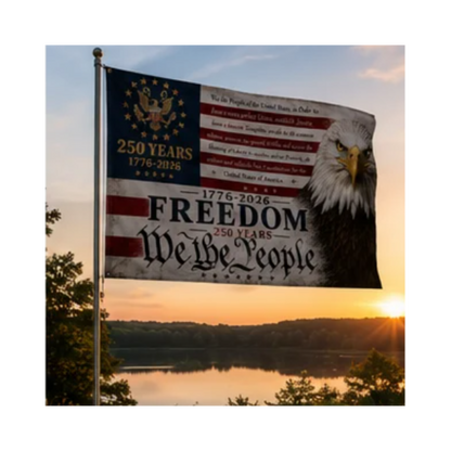 America's 250th "Freedom" and "We the People" flag with eagle design displayed outdoors